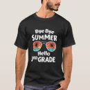 Search for first grade tshirts Summer