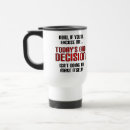 Search for decision mugs Bad decisions