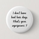 Search for bad day badges Hair