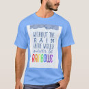 Search for no rain no rainbow tshirts Pride