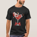 Search for holiday martini tshirts Winter