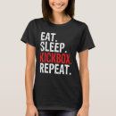 Search for kickboxing tshirts Eat
