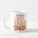 Search for mothers day humour mugs Sassy