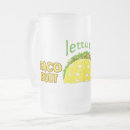 Search for taco bout it mugs Cinco de mayo