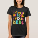 Search for closed book tshirts Librarian