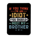 Search for idiots magnets Funny