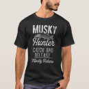 Search for catch and release tshirts Musky