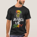 Search for funny jamaican tshirts Reggae