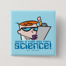 Search for dexters laboratory badges Dexter quote