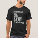 Search for pizza jokes tshirts Are