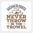 Search for archaeologists stickers Funny