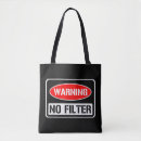 Search for funny pun tote bags Sarcastic