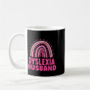 Search for dyslexia mugs Dyslexic
