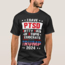 Search for ptsd tshirts I have ptsd