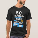Search for married 50 years tshirts 50th