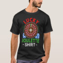 Search for gambling tshirts Roulette