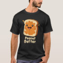 Search for butter tshirts Peanut
