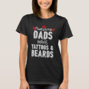 Search for dad beard tshirts Have