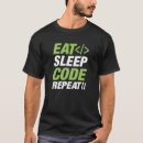 Search for eat sleep code tshirts Geek