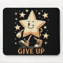 Search for never give up mousepads Quote