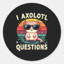 Search for funny question stickers I axolotl questions