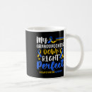 Search for down syndrome mugs Trisomy 21