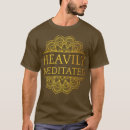 Search for heavily meditated tshirts Funny
