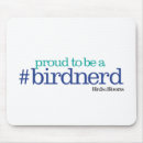 Search for bird quotes mousepads Bird watching sayings