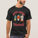 Search for pink nutcracker tshirts Xmas