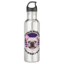 Search for french bulldog water bottles Birthday