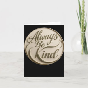 003 Always Be Kind Sticker  Card