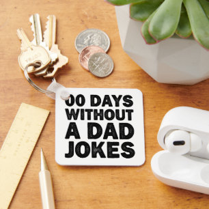 00 Days Without A Dad Jokes Cool Father Sarcastic Key Ring