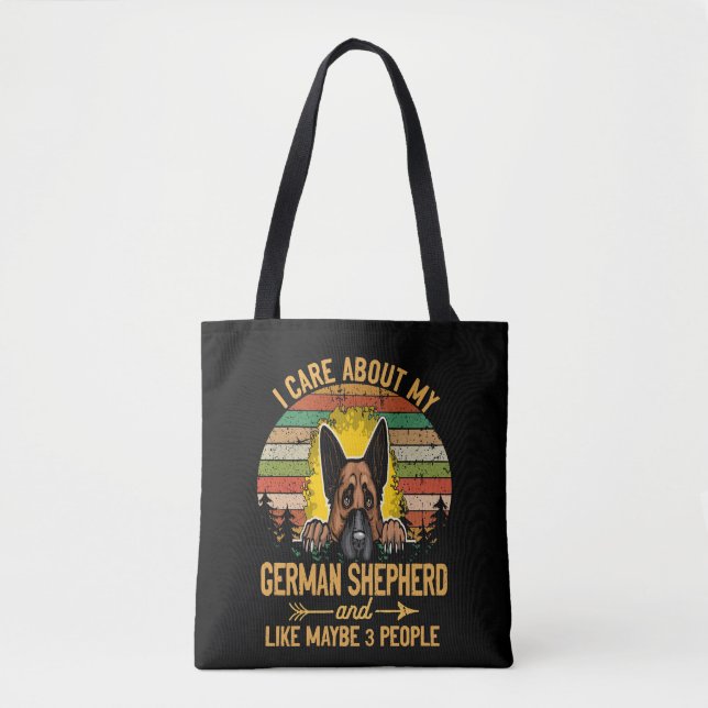 012 I Care About My German Shepherd And Like Maybe Tote Bag (Front)