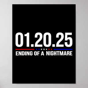 01 20 2025 January 20th 2025 Ending Of A Scary Nig Poster