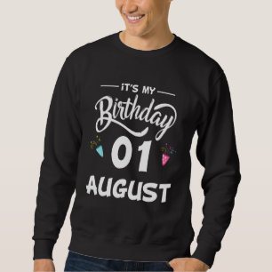 01 August Anniversary Party Special Occasions For Sweatshirt