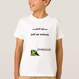 03w Jamaica Pull up selecta T-Shirt