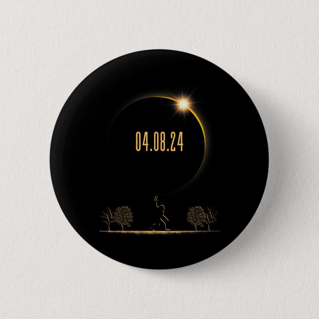 04.08.24 Total Solar Eclipse 2024  6 Cm Round Badge (Front)