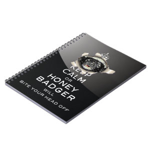 [08] Keep Calm or Honey Badger… Spiral Notebook