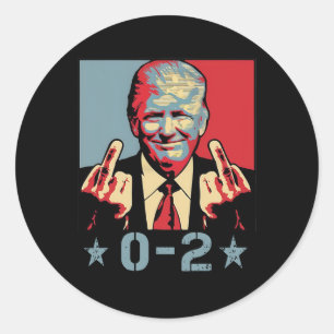 0 2 Funny Trump 2024 Trump 2024 Win Victory Winner Classic Round Sticker
