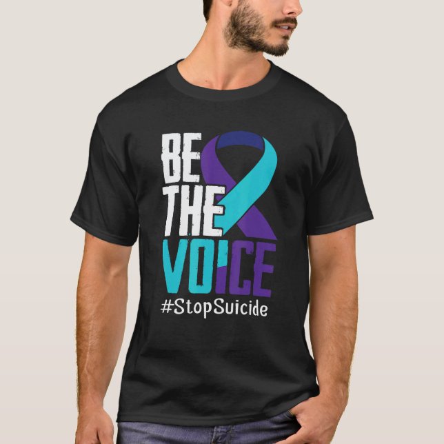 0 Be the Voice Stop Suicide Awareness Mental Healt T-Shirt (Front)