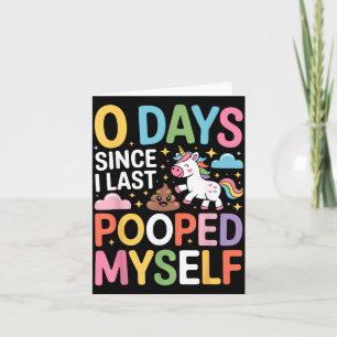 0 Days Since I Last Pooped Myself Meme Card
