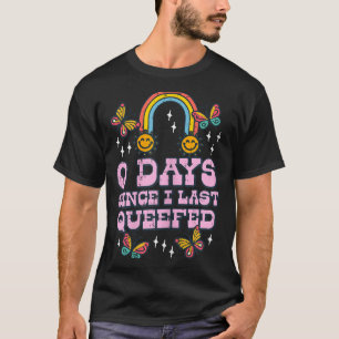 0 Days Since I Last Queefed Funny Inappropriate Hu T-Shirt