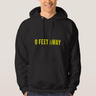 0 Feet Away Funny Gay Cruising  Hoodie