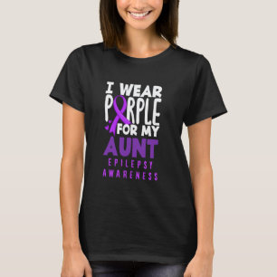 0 I Wear Purple For My Aunt Epilepsy Awareness T-Shirt