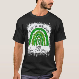0 In May We Wear Green For Mental Health Awareness T-Shirt