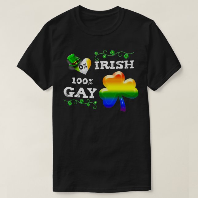 0 Irish 100 Gay Funny St Saint Patricks Day  1  T-Shirt (Design Front)