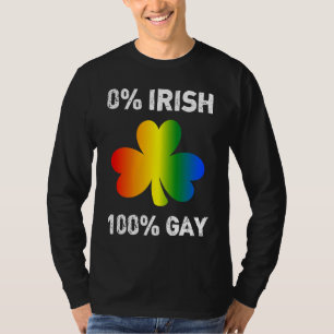 0 Irish 100 Gay  St Saint Patrick's Day T-Shirt