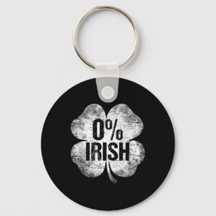 0% Irish Shamrock St Patrick's Day Funny Saint Pat Key Ring