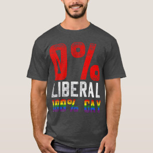 0 Liberal 100 Gay LGB T-Shirt