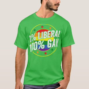 0 Liberal 100 Gay LGBT Design for Conservatives T-Shirt